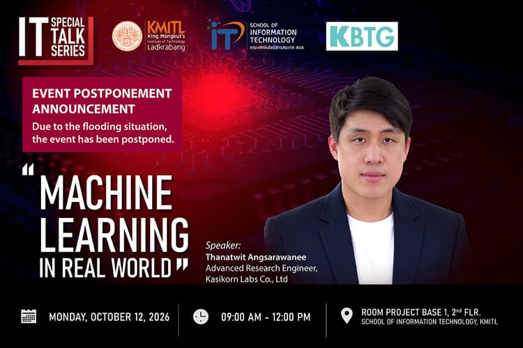 EVENT POSTPONEMENT ANNOUNCEMENT - Special Talk "Machine Learning in the Real World" EVENT POSTPONEMENT ANNOUNCEMENT - Special Talk "Machine Learning in the Real World"